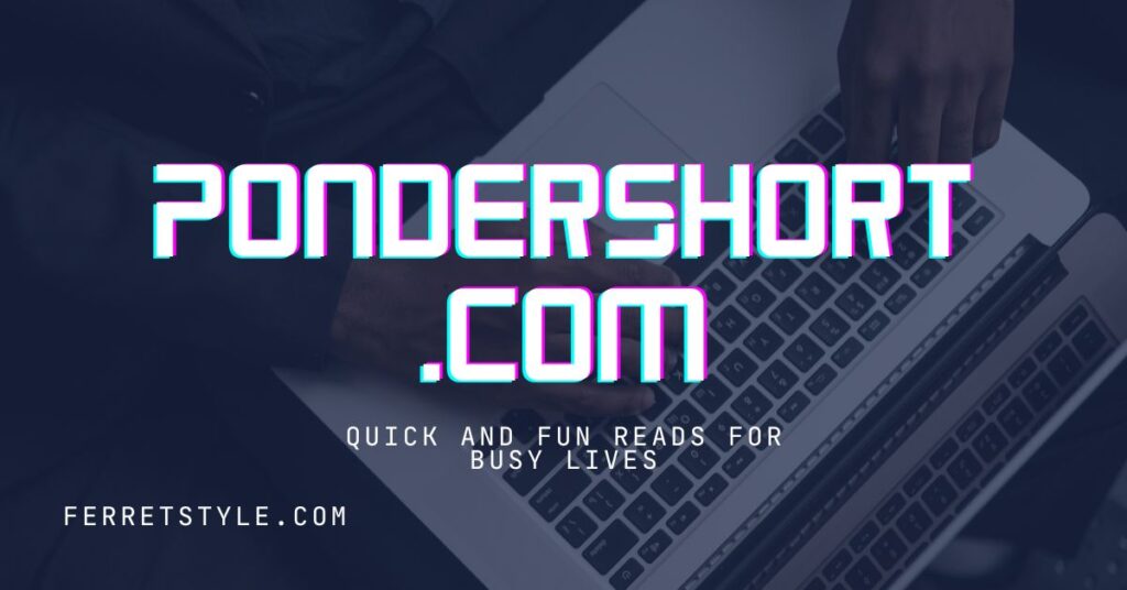 PonderShort.com