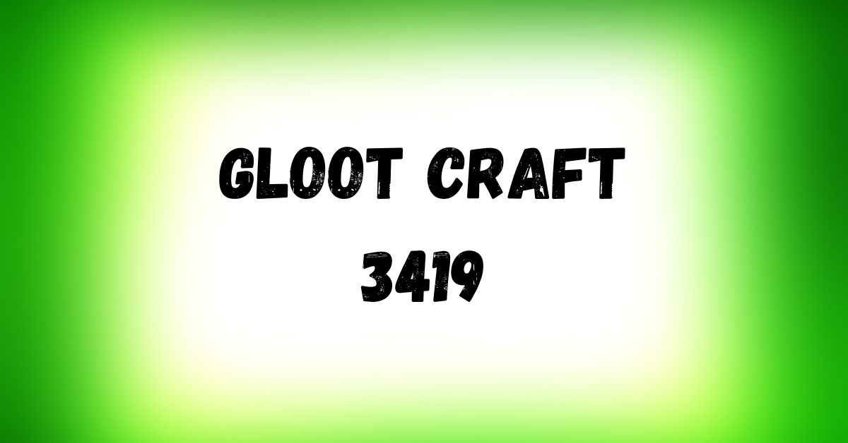 Gloot Craft 3419