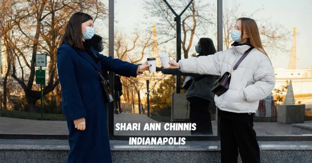 Shari Ann Chinnis Indianapolis